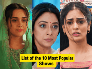 Now there is no such craze for Anupama and YRKKH? The whole mathematics changed in the list of top 10 shows